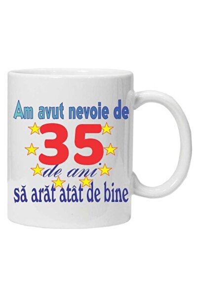 CRD PRINT Cană personalizată „Mi-au trebuit 35 de ani ca să arăt atât de bine...
