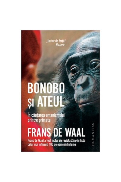 Humanitas Bonobo and the Atheist: In Search of Humanism Among Primates - Fran...