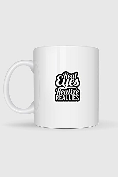Bahriyeli Collection Real Eyes See Real Lies Printed Mug Cups