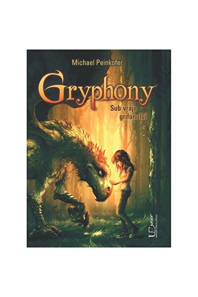 Univers Enciclopedic Grifonie: Sub vraja grifonului - Michael Peinkofer