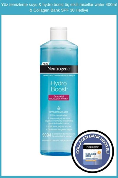 Neutrogena Yüz temizleme suyu & hydro boost üç etkili micellar water 400ml & ...