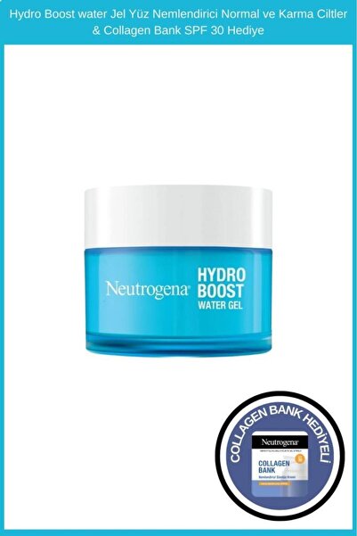 Neutrogena Hydro Boost water Jel Yüz Nemlendirici Normal ve Karma Ciltler & C...