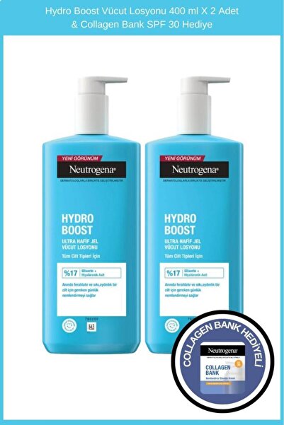 Neutrogena Hydro Boost Vücut Losyonu 400 ml X 2 Adet & Collagen Bank Şase Hediye