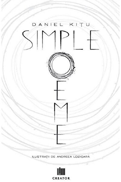 Editura Creator Simple poeme, Dan Kitu