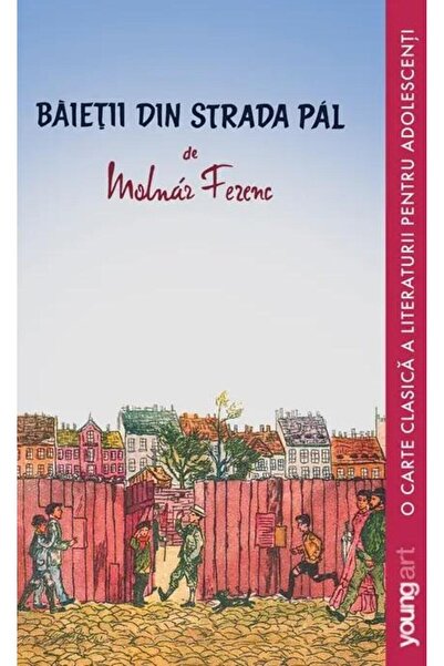 Editura Young Art Baietii din strada Pal, Molnar Ferenc