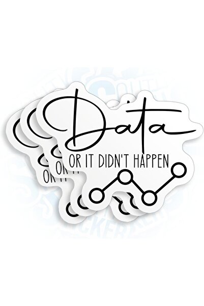 ALAYRA International (3Pcs) Data Or It Didn't Happen 3 Inch Vinyl Sticker