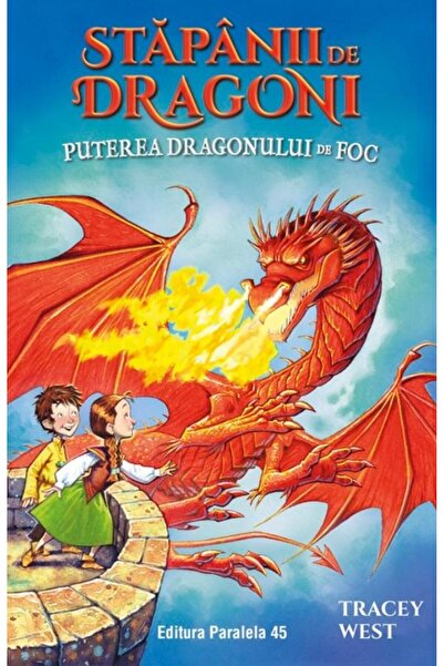 Editura Paralela 45 Stapanii de Dragoni. Volumul 4: Puterea Dragonului