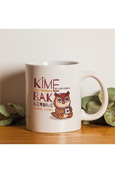 Kırtasiye Ofisi White Mug with Printed "Who I Did What I Deserve