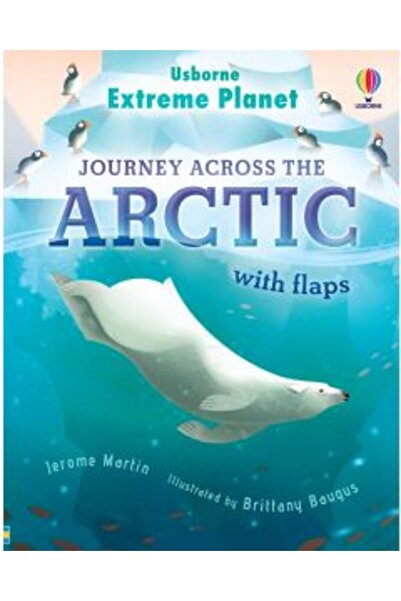 Usborne Extreme Planet: Journey across the Arctic