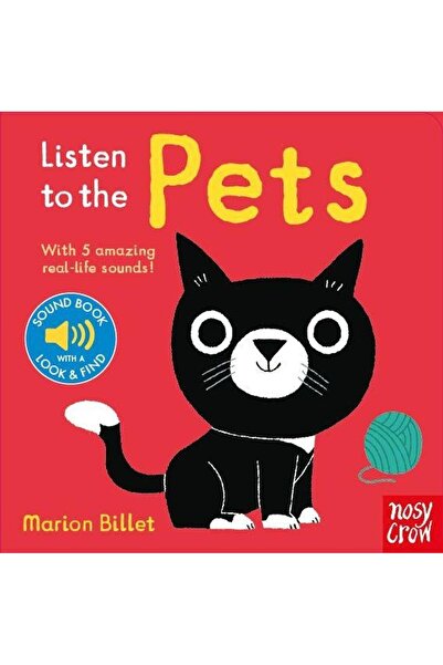 Nosy Crow Listen to the Pets