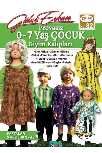 Dilem Yayınevi Güler Erkan No:82 Provasız 0-7 Yaş Çocuk Giyim Kalıpları