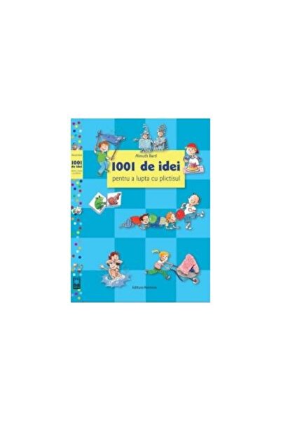 Editura Nomina 1001 de idei pentru a lupta cu plictisul, Almuth B