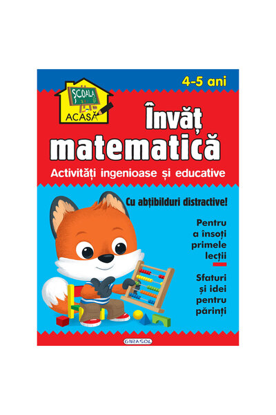 GIRASOL Scoala acasa - Invat matematica 4-5 ani