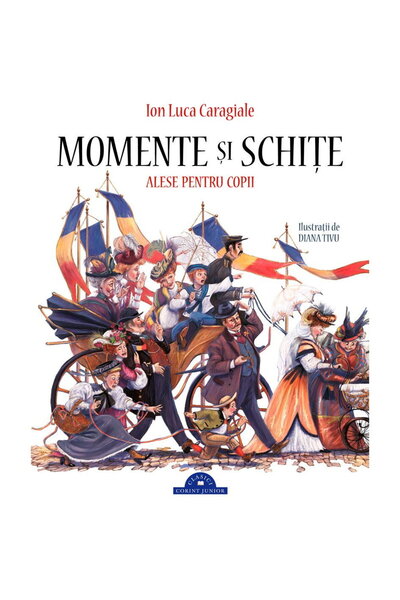 Corint Momente si schite alese pentru copii - Ed. II