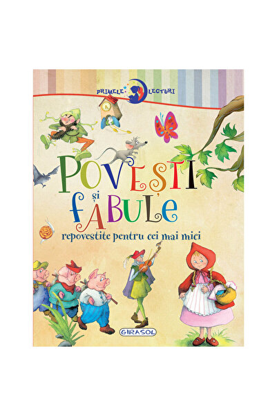GIRASOL Primele lecturi: Povesti si fabule