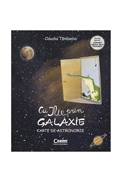Corint Cu ILIE prin galaxie. Carte de astronomie