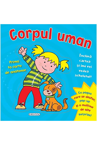 GIRASOL Το Ανθρώπινο Σώμα - Το Πρώτο σας Βιβλίο Ανατομίας