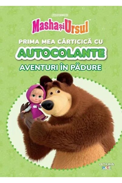 Editura Litera Masha si Ursul. Prima mea carticica cu autocolante