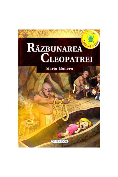 GIRASOL Clubul detectivilor - Razbunarea Cleopatrei