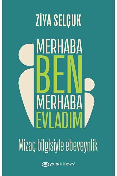 Epsilon Yayınevi Merhaba Ben Merhaba Evladım