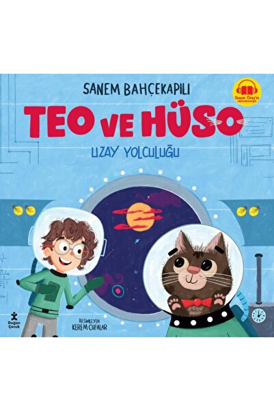 Doğan Çocuk Teo ve Hüso - Uzay Yolculuğu
