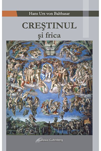 Galaxia Gutenberg Creştinul şi frica