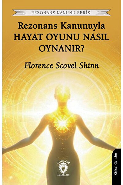Dorlion Yayınları Rezonans Kanunuyla Hayat Oyunu Nasıl Oynanır? Rezonans Kanu...