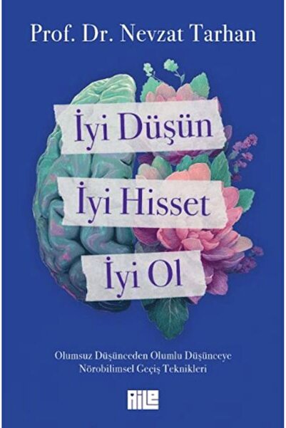 İthaki Yayınları İyi Düşün, İyi Hisset, İyi Ol