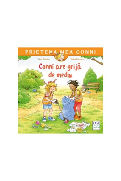 Editura Casa Carte pentru copii - Conni are grija de mediu