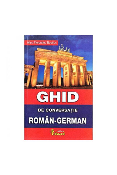 Eduard Conv Guide Romanian-German with C.D. - Alina Boutiuc