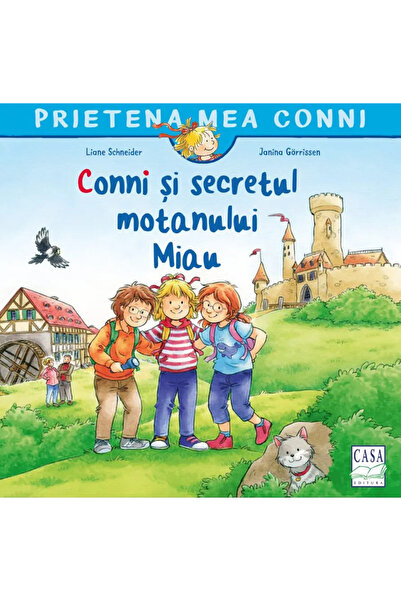 Editura Casa Conni și secretul pisicii miau, Liane Schneider, Janina Gorrissen