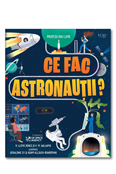 Univers Enciclopedic Junior Ce fac astronautii? (Usborne)