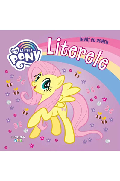 MY LITTLE PONY . I learn with the ponies. The letters