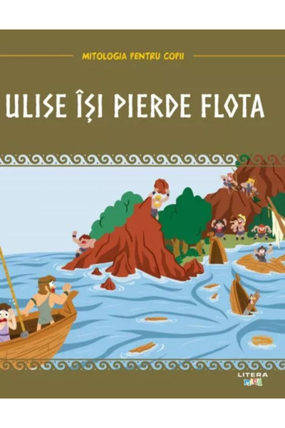 OEM Volumul 16. Mitologia. Ulise isi pierde flota