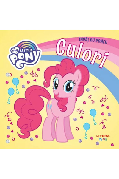 MY LITTLE PONY . Learn with ponies. Colors