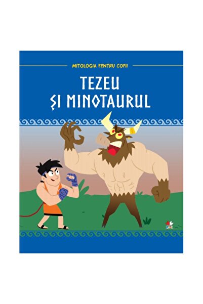 Litera Mitologia. Tezeu si minotaurul