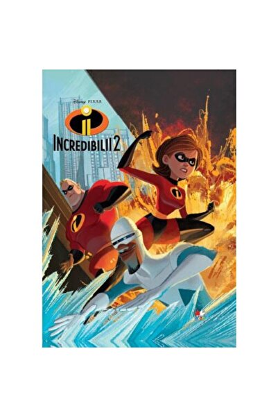 Disney . Incredibilii 2. Povestea filmului