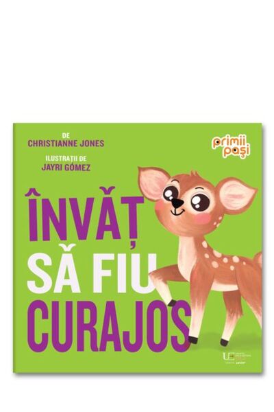 Univers Enciclopedic Junior Invat sa fiu curajos