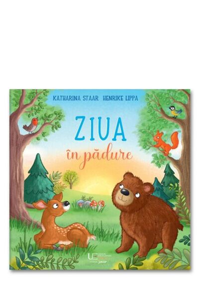 Univers Enciclopedic Junior Ziua in padure