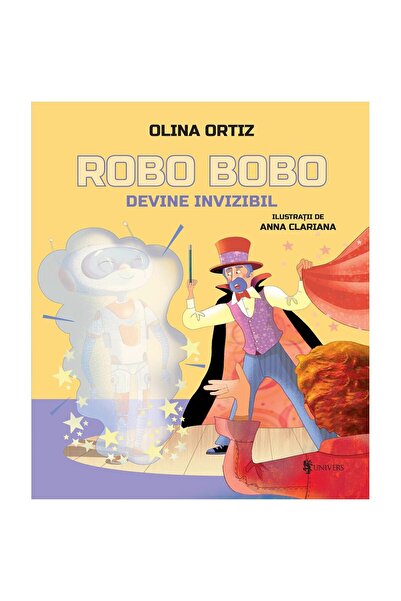 UNIVERS Robo Bobo becomes invisible, Olina Ortiz