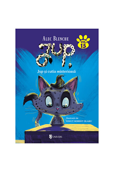 UNIVERS Jup XV - Jup si cutia misterioasa, Alec Blenche