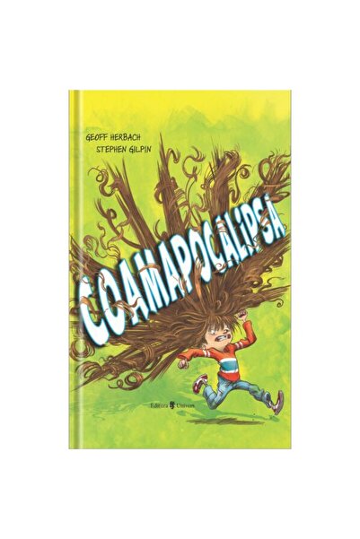 UNIVERS Coamapocalypsa, Geoff Herbach, Stephen Gilpin