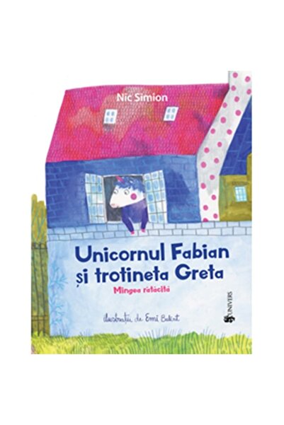 UNIVERS Unicornul Fabian si trotineta, Nic Simion