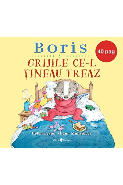 UNIVERS Boris și grijile ce-l țineau treaz, Helen Lester