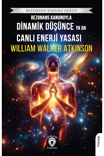 Dorlion Yayınları Rezonans Kanunuyla Dinamik Düşünce Ya Da Canlı Enerji Yasası