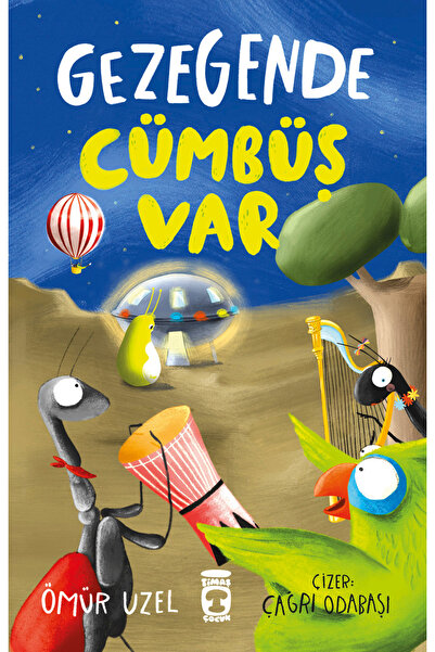 Timaş Çocuk Gezegende Cümbüş Var