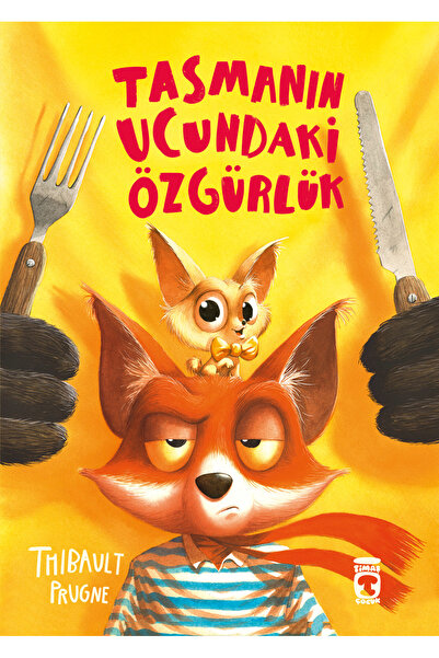 Timaş Çocuk Tasmanın Ucundaki Özgürlük