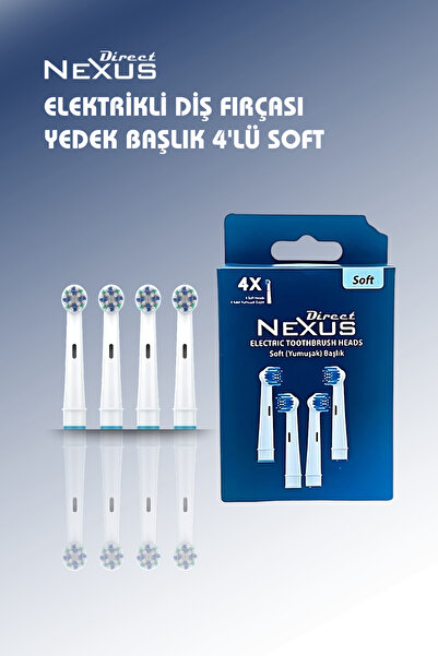 Direct NEXUS Oral-b Uyumlu Yumuşak Elektrikli Diş Fırçası Yedek Başlığı 4'lü Soft