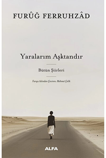Alfa Yayınları Yaralarım Aşktandır