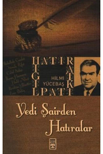 Timaş Yayınları Yedi Şairden Hatıralar